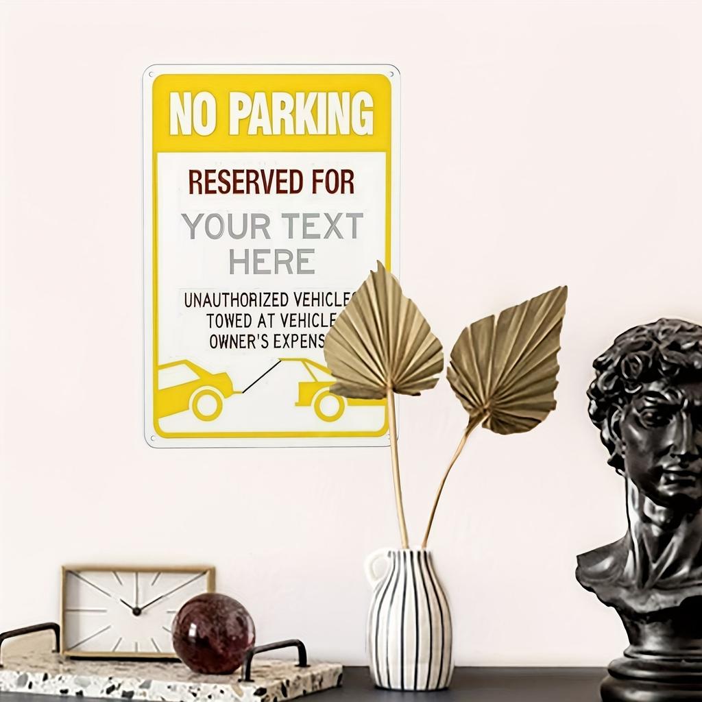 Custom No Parking Tow Warning Aluminum Metal Sign For Home Garage Yard Indoor Outdoor Wall Decor
