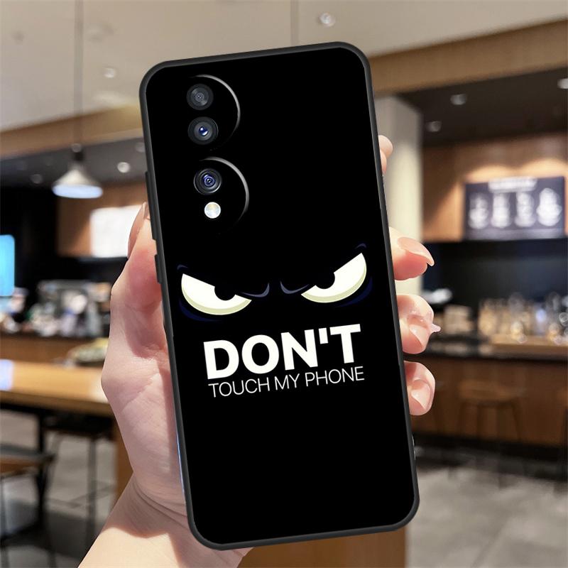Do Not Touch My Phone Case For Honor Magic 8 Lite 5 6 7 Pro Honor Win RT 400 200 50 70 90 X8c X9a X9b X9c X9d Cover