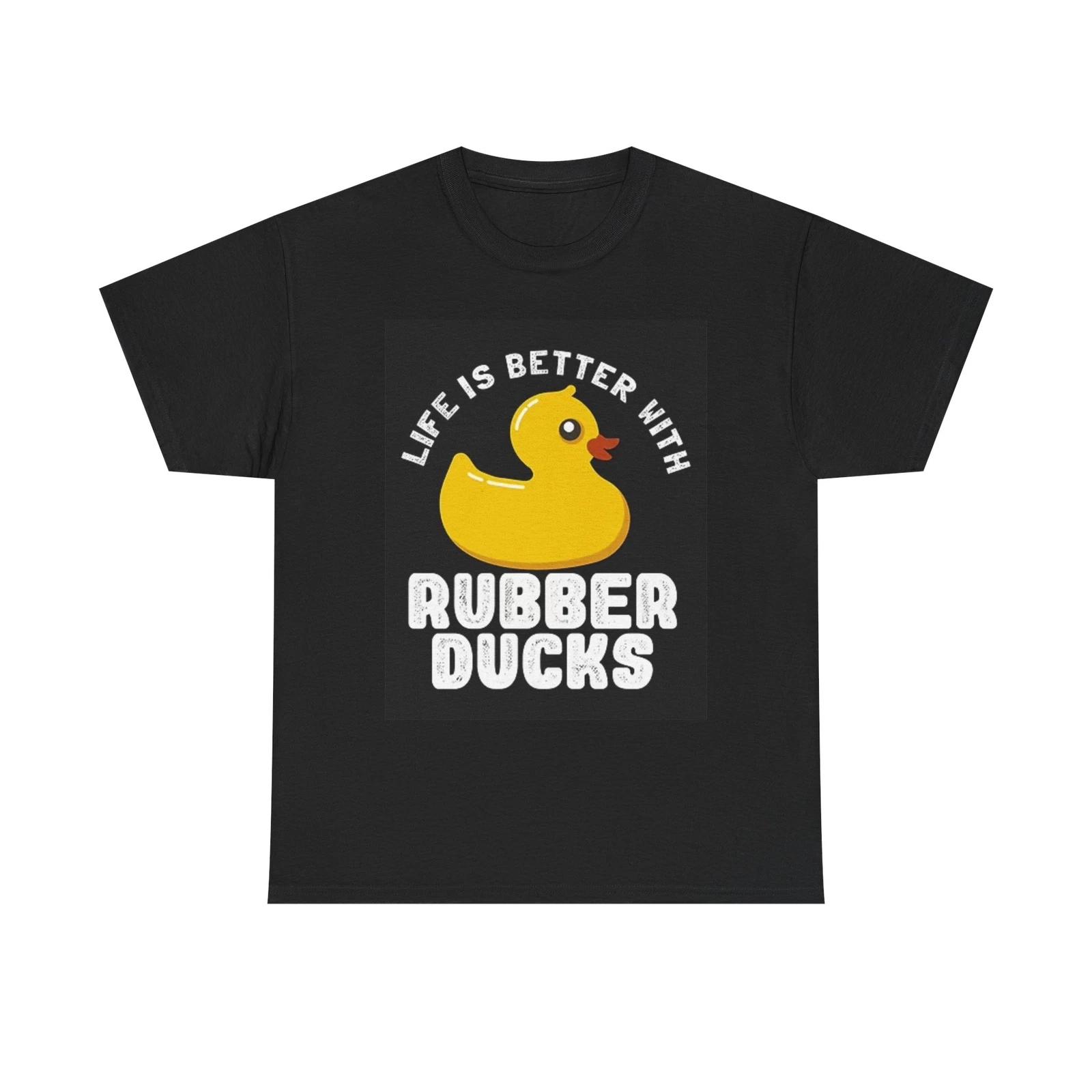 Men s and Women s T-shirts Life Is Better With Rubber Ducks Graphic XXXL