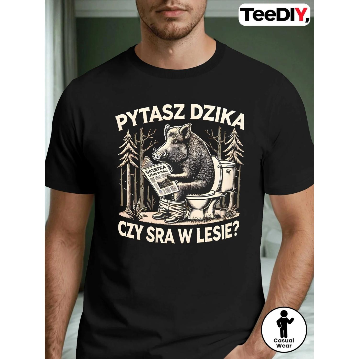 

Men s Humorous Polish T-shirt - Do You Ask Wild Boars To Pull Their Bells in The Forest_ Casual Round Neck Daily Shirt S чёрный