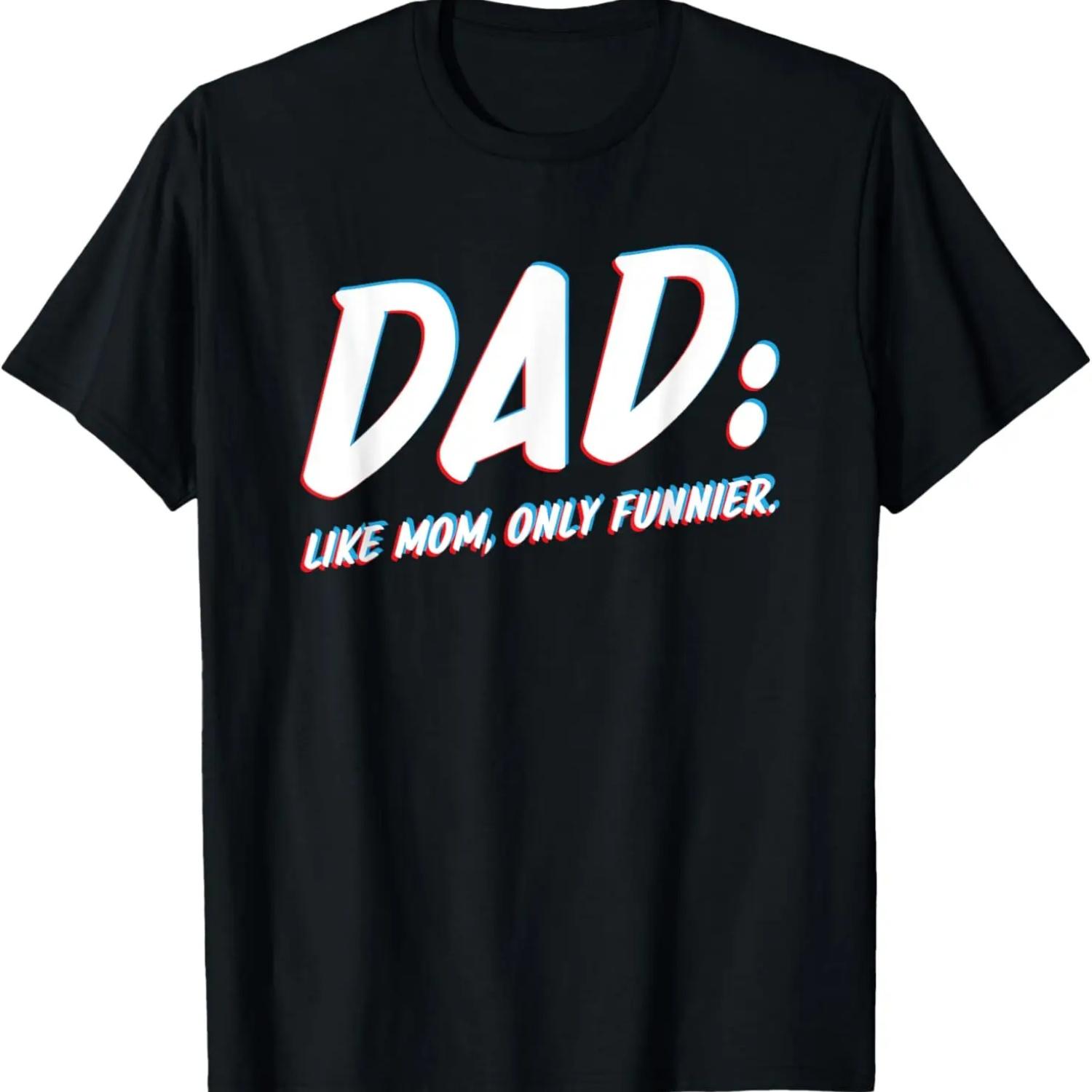 Папа как мама, только смешнее - Папе от дочери или сына Футболка S