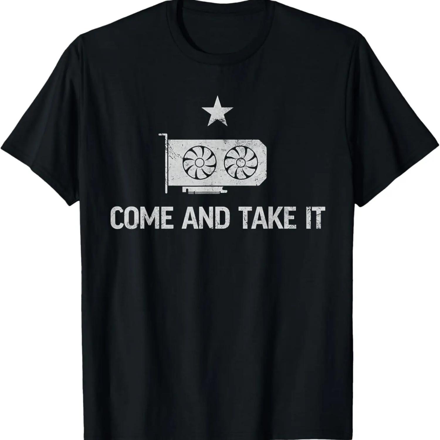 GPU Come And Take It Flag Texas Funny AI GPU T-Shirt S чёрный