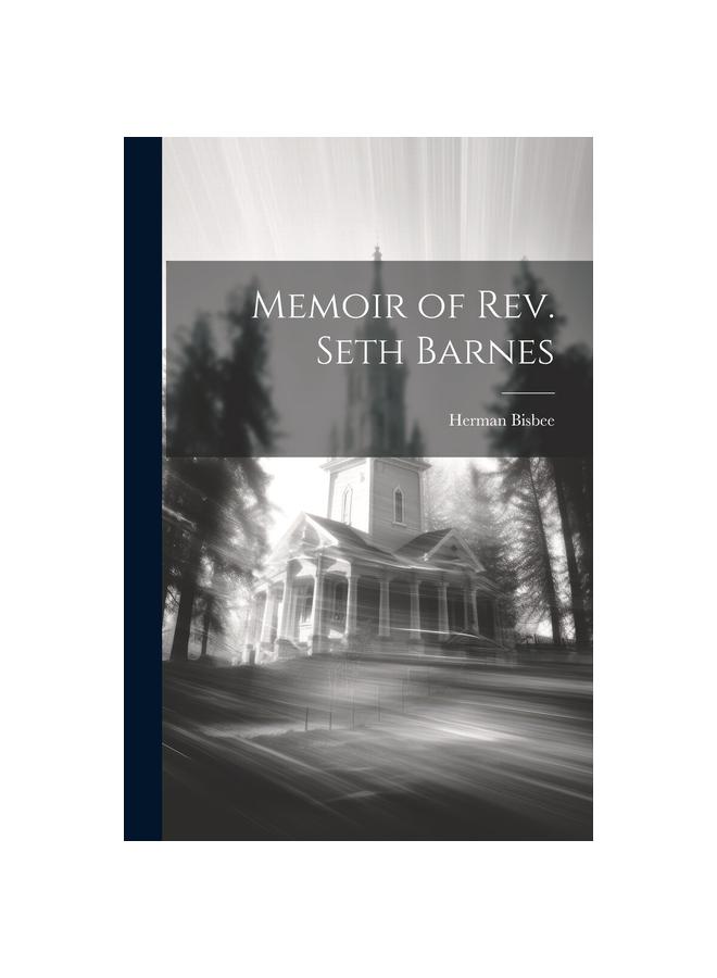 Kniha Memoir of Rev. Seth Barnes