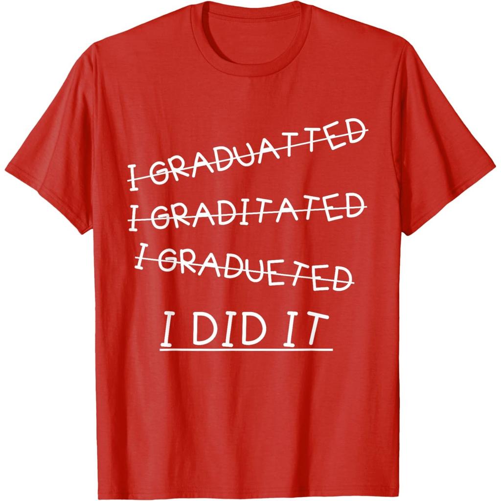I Did It Funny Graduation Misspelled Words Graphic Short Sleeve Cotton T-Shirt Casual Tee