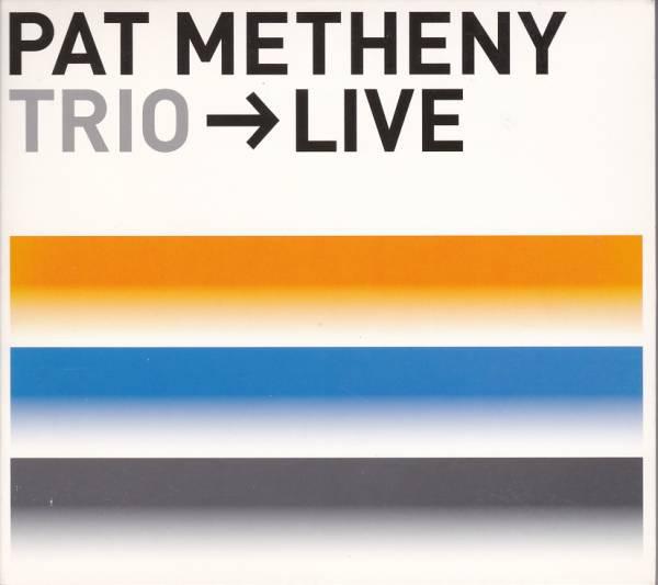 

CD PAT METHENY Trio Live WPCR10874 Warner Bros. Re 2000 Japan Jazz Used