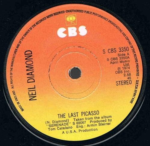 

7inch Record NEIL DIAMOND The Last Picasso SCBS3350 CBS 1975 UK Rock Used