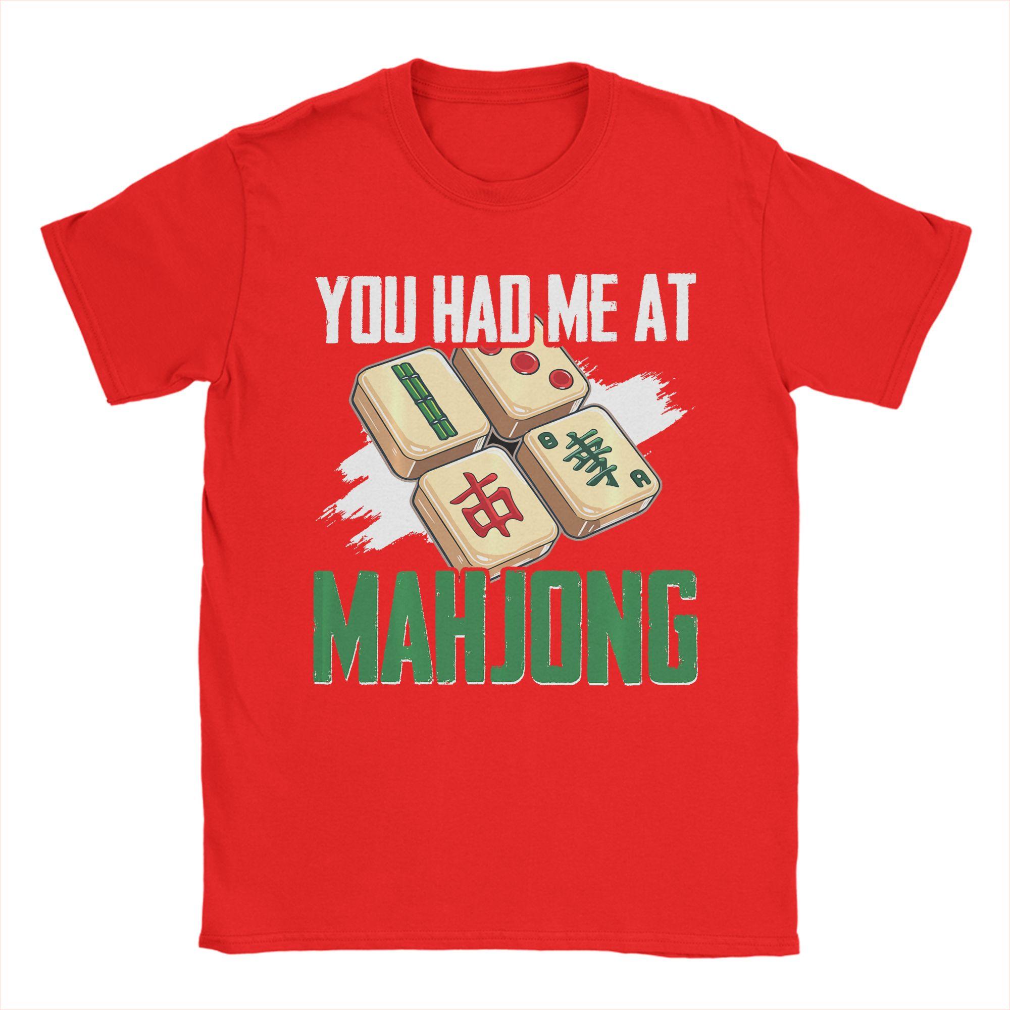 You Had Me At Mahjong Tile Game Player Mah Jong T Shirt For Unisexs Summer T-Shirts O-Neck Fashion Tees Plus Size Cheap Clothing S