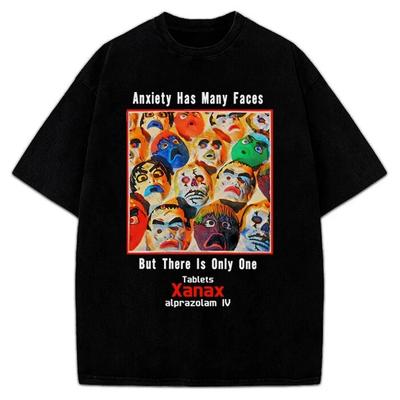 Xanax Anxiety Has Many Faces T-Shirt Vintage AD Retro Custom Graphic Tee Unisex T-Shirt