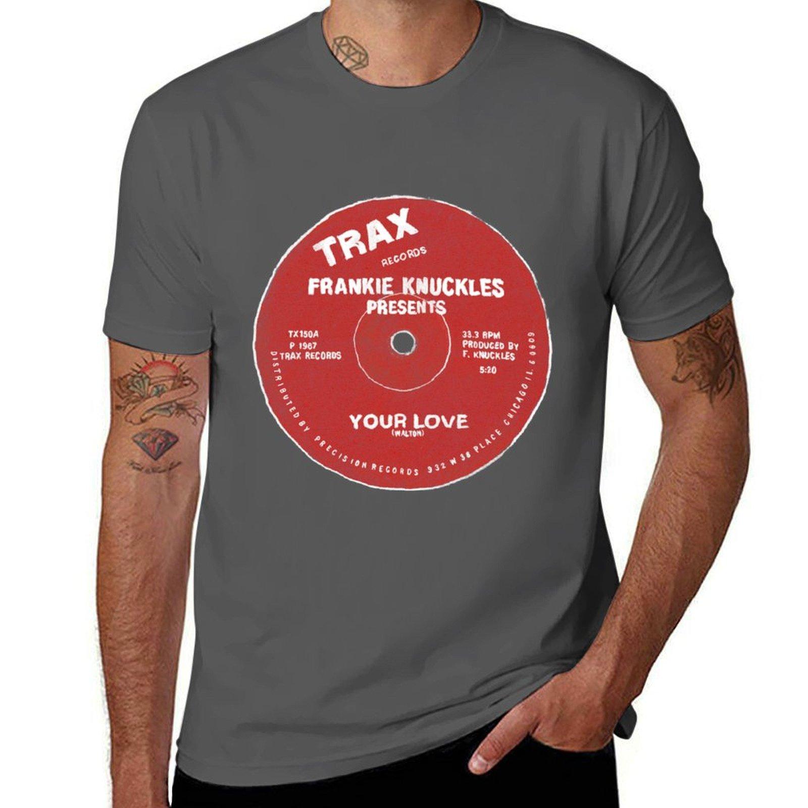 

Frankie Knuckles T-Shirt kawaii clothes anime clothes workout shirts for men 4XL