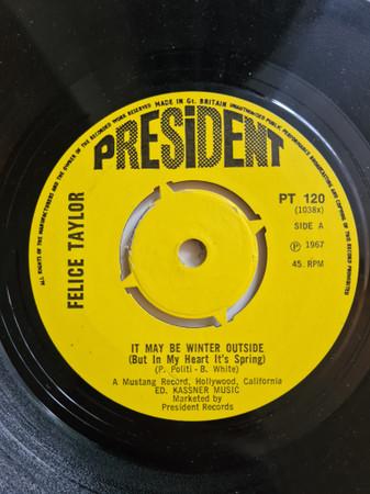 7inch Record FELICE TAYLOR It May Be Winter Outside PT120 PRESIDENT RECOR 1967 UK SoulFunk Used