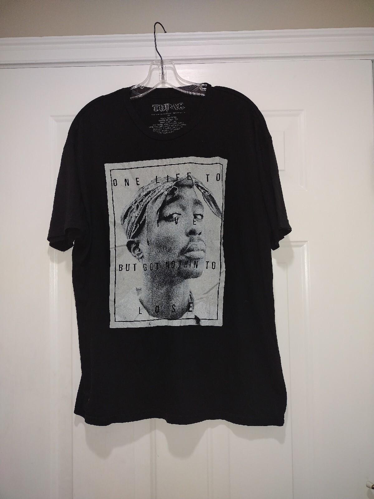 Tupac One Live To Live But Got Nothin To Lose Shirt Men s XL Unisex T-Shirt S