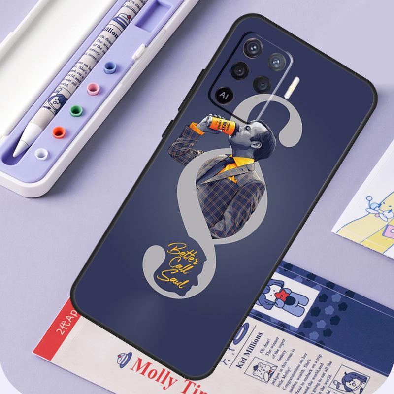 Better Call Saul For Oppo A17 A18 A94 A74 A54 A15 A38 A58 A78 A98 A40 A60 A80 A16 A76 A96 A57 A77 A5 Pro Case