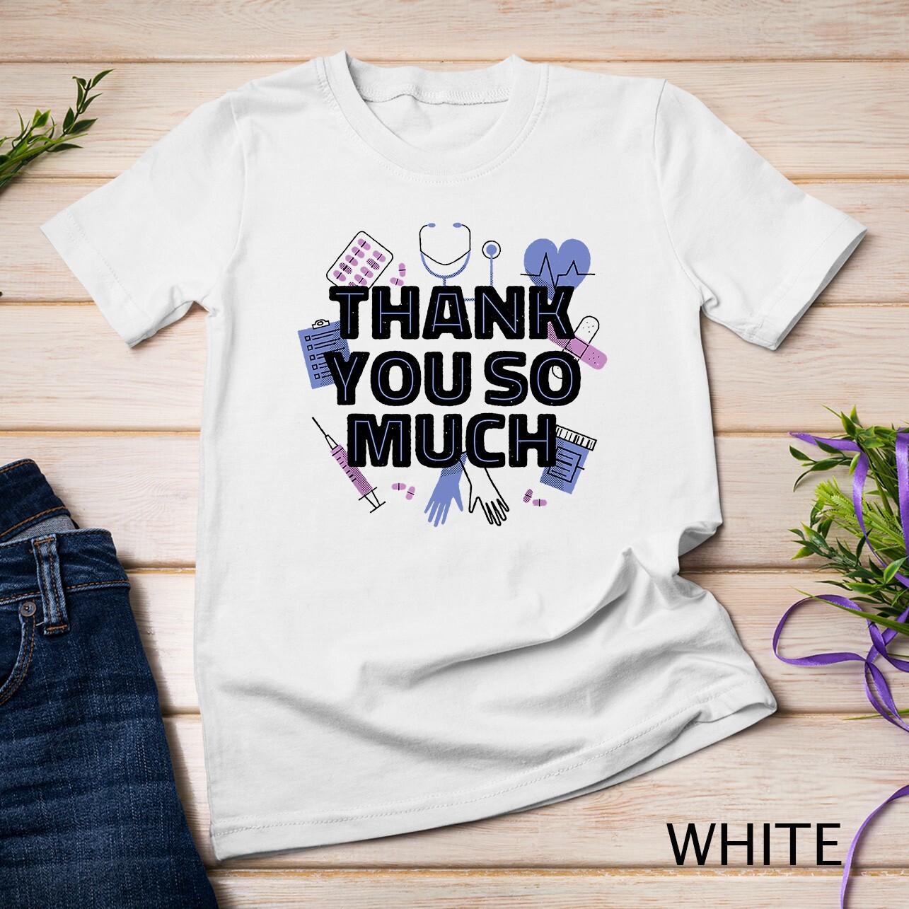 World Health Day Mental Health Awareness Thank You Nurses T-Shirt Mens Womens Tees Top Unisex T-Shirt Mens Womens Tees Top XL