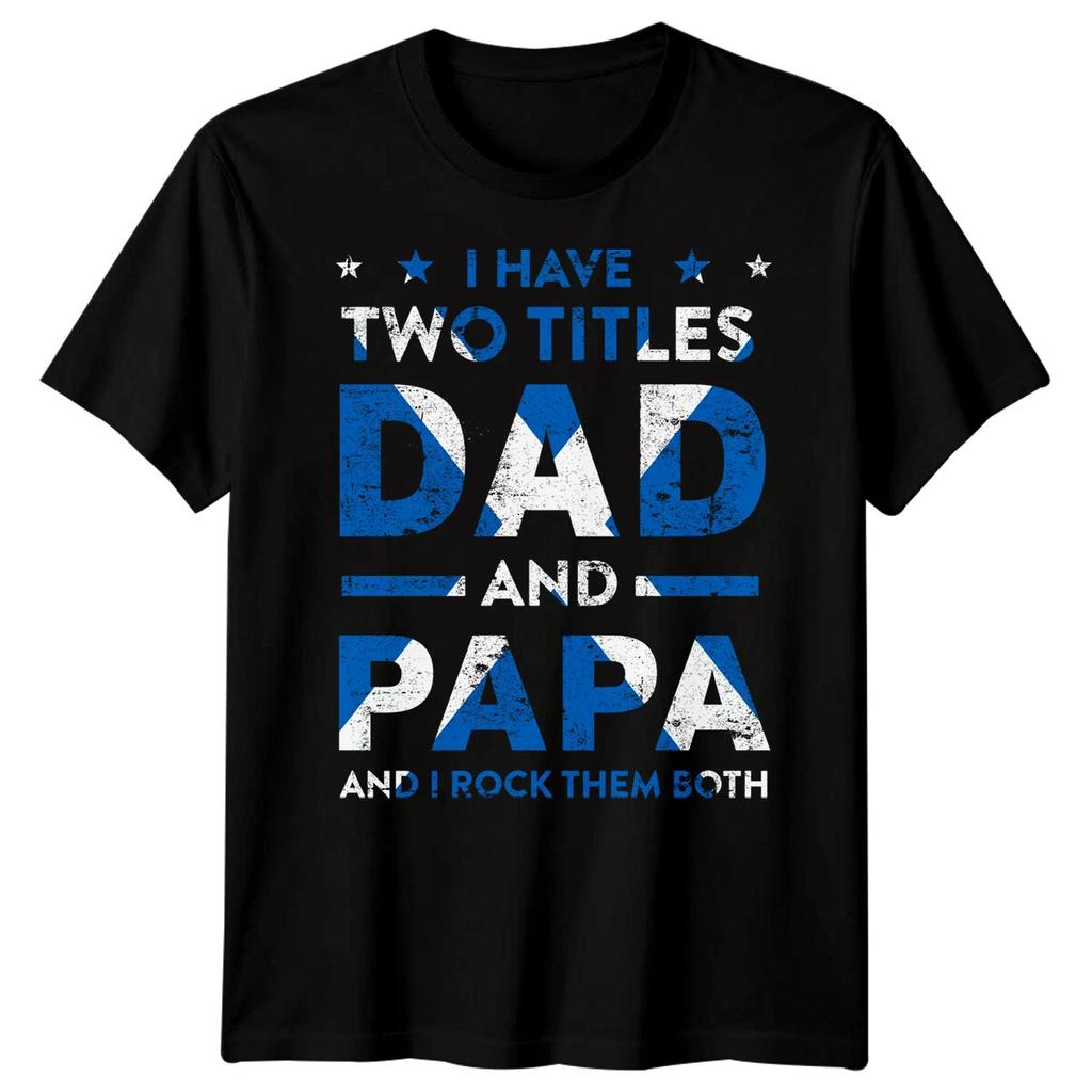 Mens I Have Two Titles Funny Fathers Day T-Shirt Tee Best Dad Ever Papa Life #FD