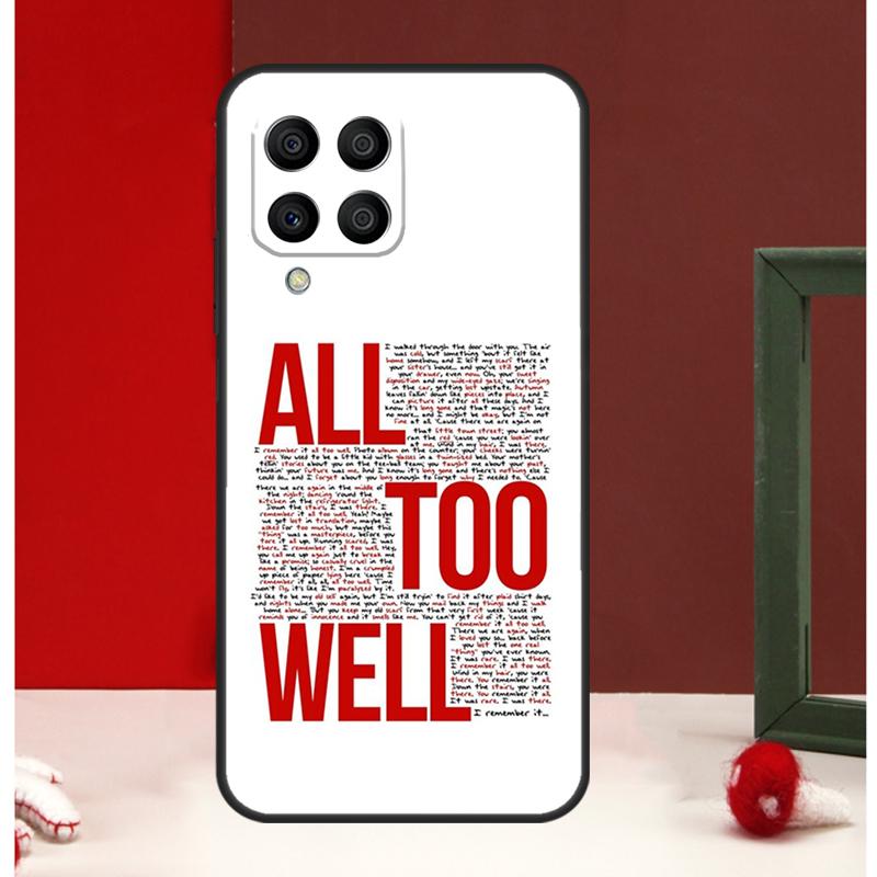 All Too Well Lyrics Case For Samsung Galaxy M12 M32 M52 M06 M16 M36 M56 M33 M15 M55 M31 M13 M14 M53 M35 M34 M54