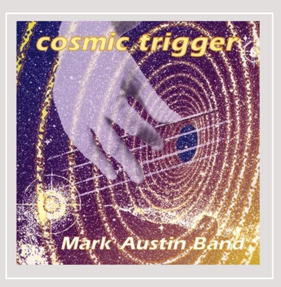

CD BAND, MARK AUSTIN - Cosmic Trigger none Not On Label 2002 US Rock Used