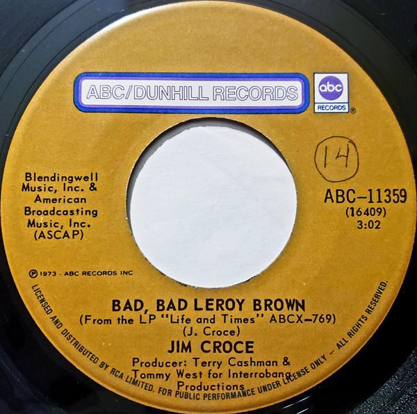 

7inch Record JIM CROCE - Bad, Bad Leroy Brown ABC11359 ABC/Dunhill Rec 1973 Canada Rock Used