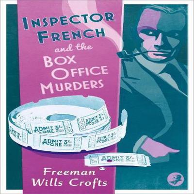 Inspector French and the Box Office Murders by Freeman Wills Crofts Paperback Book 9780008190705