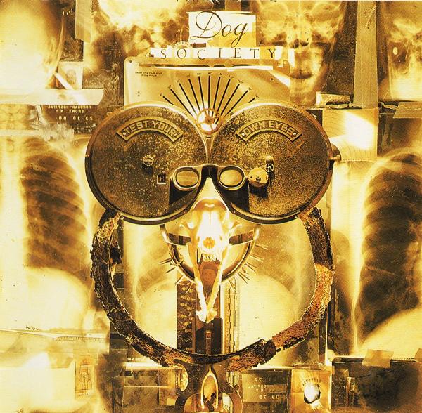 

CD DOG SOCIETY - Test Your Own Eyes 7922432,922432 EastWest 1993 US Rock Used