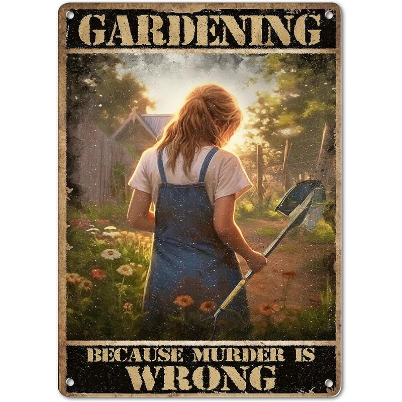 Vintage Metal Tin Signs Garden Signs And Into The Garden I Go To Lose My Mind And Find My Soul Sign Retro Wall Decor Hippie Room