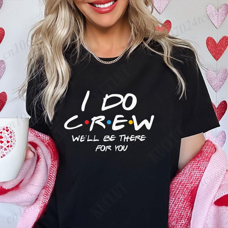 The One Where I'm The Bride T-shirt I Do Crew Tees Team Bride Squad Tribe Bachelorette Party Shirt for Women Wedding Clothes