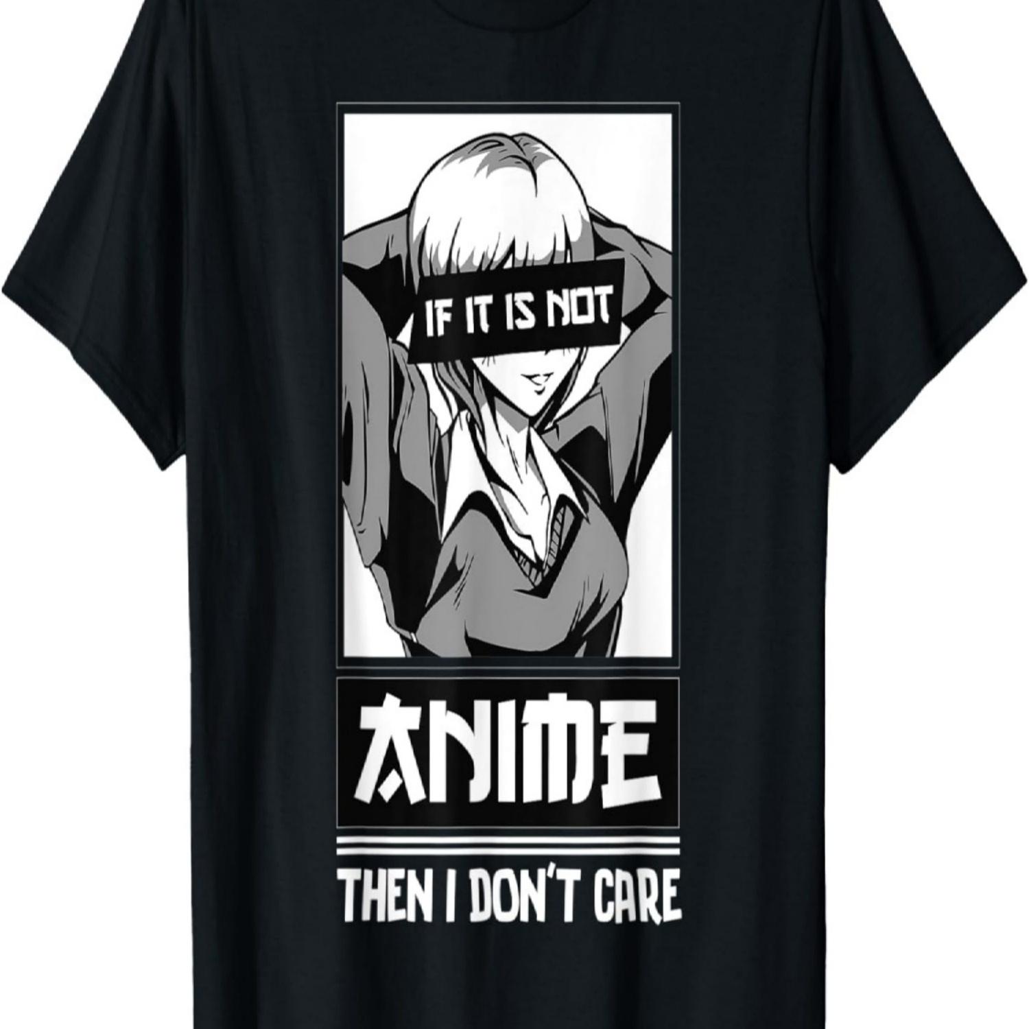 

If It s Not Anime Then I Don t Care Aesthetic Anime T-Shirt S