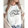 Lichtgewicht en Ademend T-shirt met Korte Mouwen, Voorzien van een 'Team Bride' Opdruk,