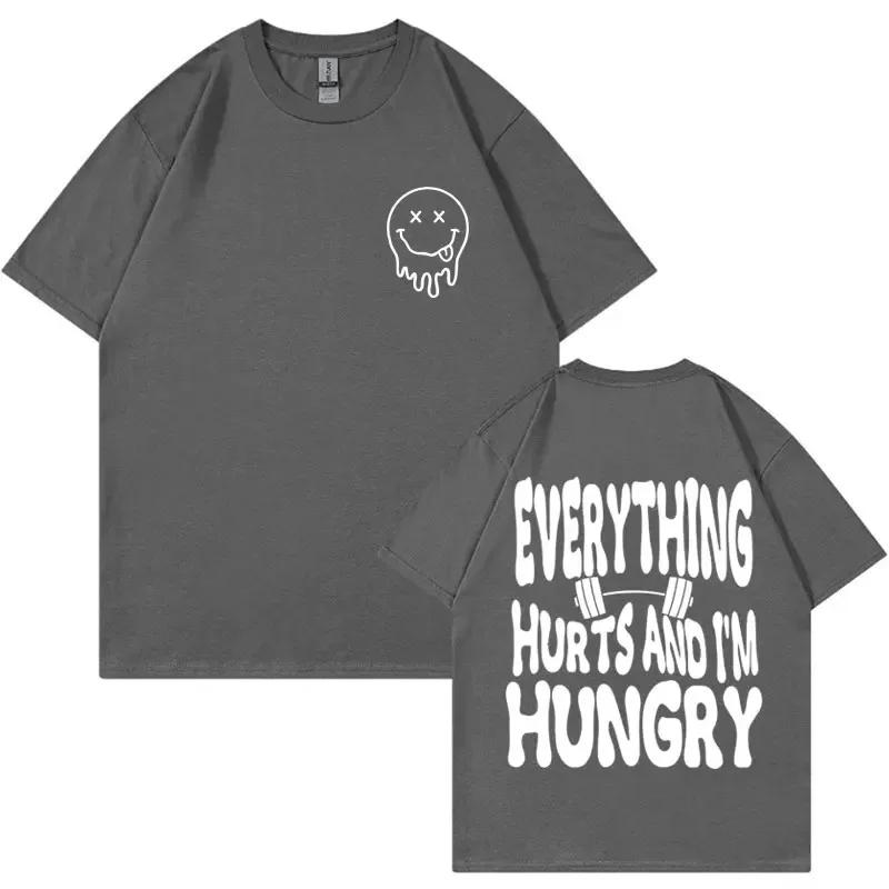 New Funny Workout Pump Cover T Shirts Everything Hurts and I'm Hungry Print T Shirt Men Casual Gym T-Shirt Male Cotton T-Shirt