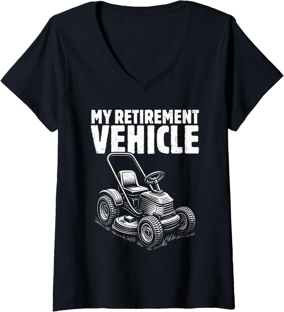 

Womens My Retirement Vehicle Retirement Mowing The Lawn V-Neck T-Shirt 4XL