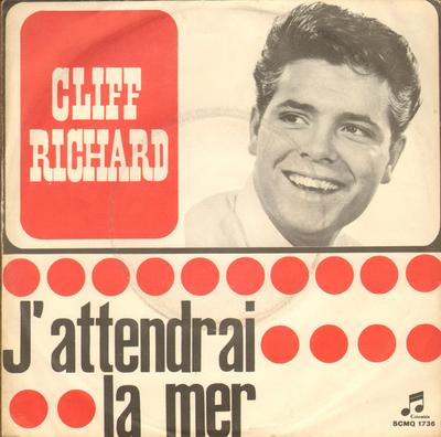 Disque 7 pouces CLIFF RICHARD & THE SHADOWS - J'Attendrai / La Mer SCMQ1736 Columbia 1963 Italie Pop Occasion