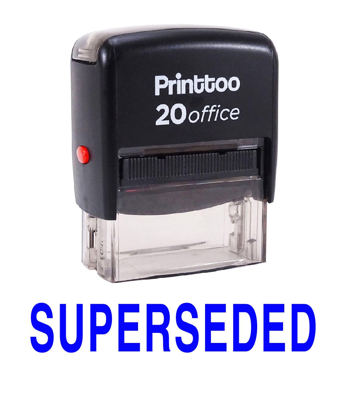 

Printtoo Custom Stamp SUPERSEDED Self Inking Rubber Stamp Office 14 mm x 38 mm (Approx) синій