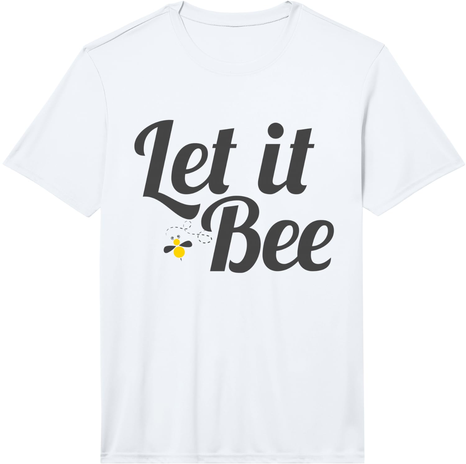 Let It Bee Funny Beehive Gift Performance Unisex T-Shirt XXXXL