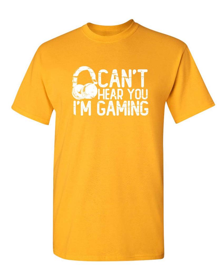 Cant Hear You Im Gaming Headset Graphic Video Games Gamer Mens Funny T Shirt