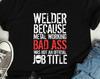 Welding Shirt / Funny Welder Gift for Him or Her / Welding Sweatshirt / Funny Welding Apparel / Welding Grandpa / Custom Personalized