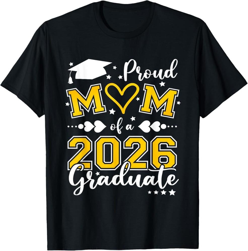 Mom Senior 2026 Proud Mom Of A Class Of 2026 GraduateT-Shir wbr/ t Unisex T-Shirt XXXL