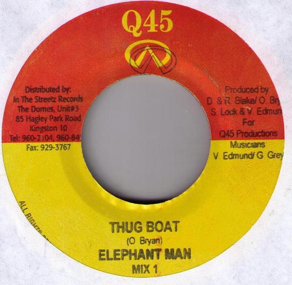 

7inch Record ELEPHANT MAN - Thug Boat NONE Q45 Jamaica Reggae, Ska & Dub Used