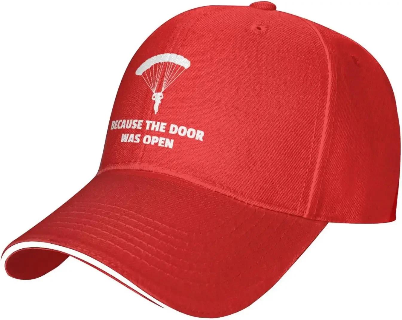 Skydiving Gift Because The Door Was Open Skydiver Hat Adult Unisex Adjustable Baseball Cap for Unisex Women Adjustable