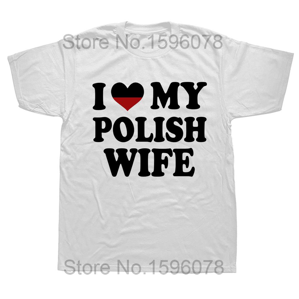 Funny My Wife Is Polish Nothing Scares Me Poland Graphic Fashion New Cotton Short Sleeve T Shirts O-Neck Harajuku T-shirt
