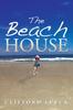 The The Beach House Book