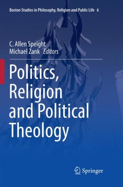 The Politics, Religion and Political Theology : 6 Book