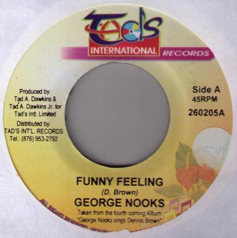 

7inch Record GEORGE NOOKS Funny Feeling 260205 Tads Internati 2005 Jamaica Reggae Ska Dub Used