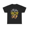 Men's and Women's T-shirts Social Work For Tacos