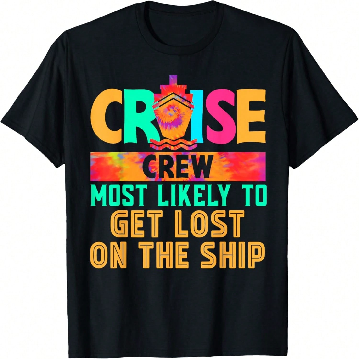 Cruise Crew Most Likely To Get Lost On The Ship Hippie T-Shirt S разноцветный