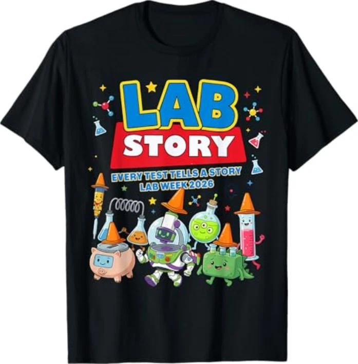 Lab Story Lab Week 2026 Medical Laboratory Technician Team Tshirt S