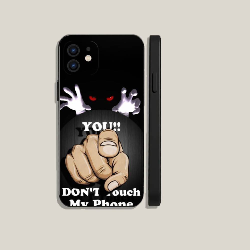 Dont Touch My Phone Case For iPhone16,15,14,13,12,11,Plus,Pro Max,XS,X,XR,SE,Mini,8,7 Soft Silicone Black Cover