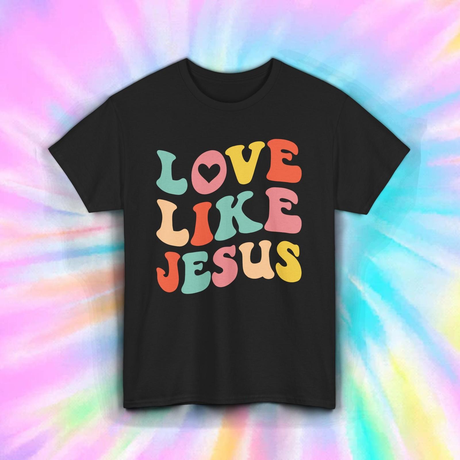 Love Like Jesus Shirt Retro Faith Christian Inspirational Graphic Tee S-5XL S