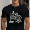 2026 T Shirt Born To Ride Skeleton Biker Graphic Motorcycle T-shirt CottonSummer Casual O-neck Short Sleeve Top Tees 2026