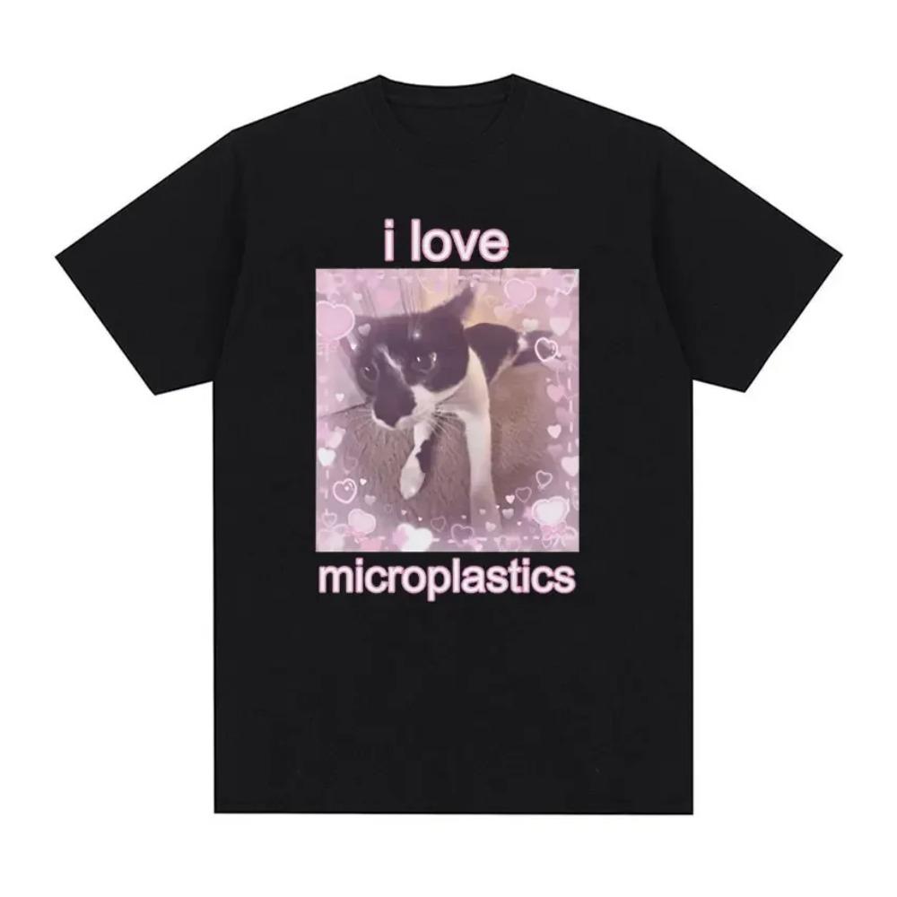 I Love Microplastics Cute Cat Meme Graphic T Shirts Funny Men Women Tops Cute Clothing Tshirt Casua S разноцветный