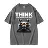 Think It's Not Illegal Yet Funny Raccoon Meme T ShirtUnisex Fashion Humor Short Sleeve T-shirts Casual O-Neck Cotton T-shirt