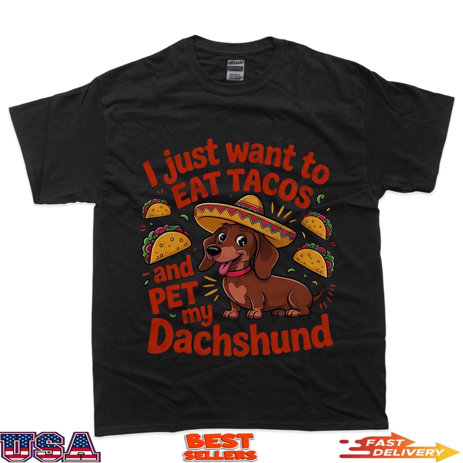 Tacos and Dachshund Sombrero Dog Lover Cinco De Mayo T-Shirt XL